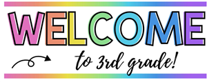 Welcome to 3rd grade!